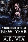 A Nothing Special New Year by A.E. Via