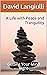A Life with Peace and Tranquility by David Langiulli