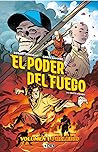 El poder del fueg...