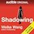Shadowing by Weike Wang