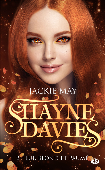 Lui, blond et paumé (Shayne Davies, #2)