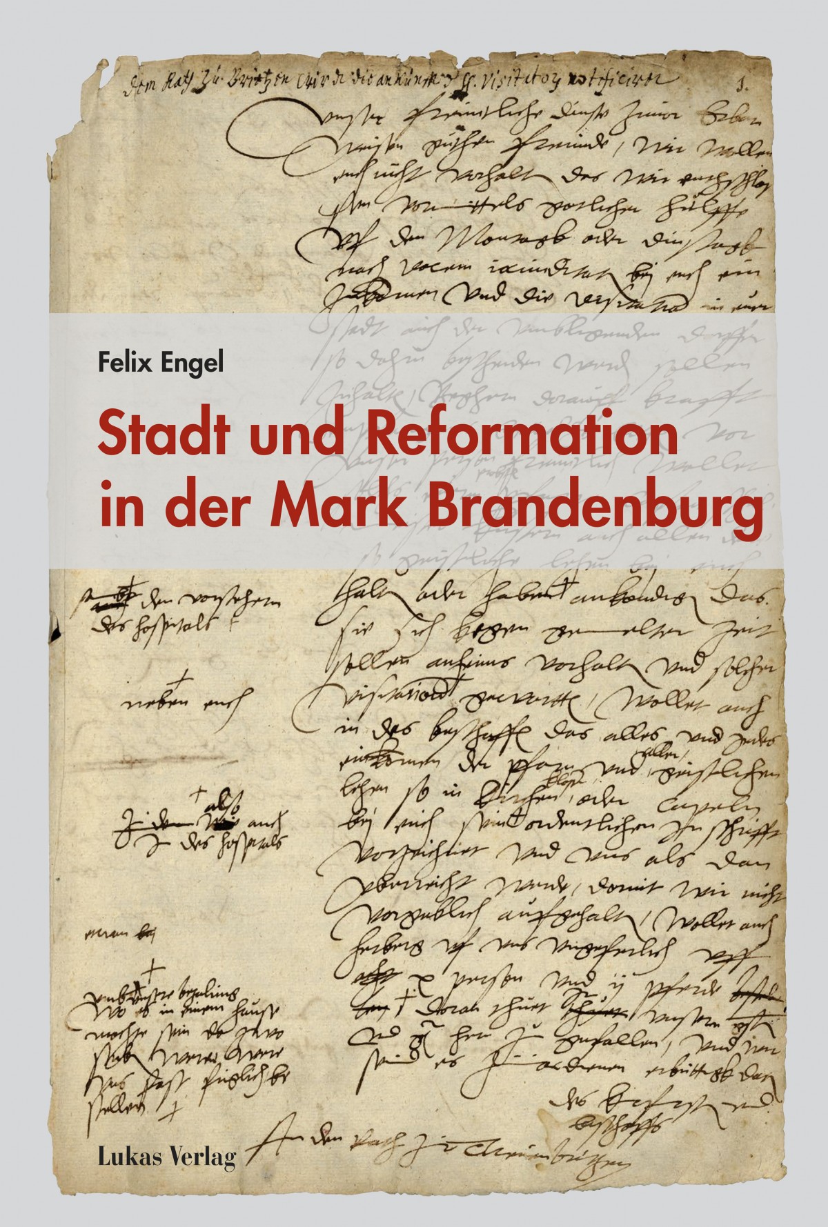 Stadt und Reformation in der Mark Brandenburg