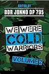 We Were Cold Warr...