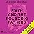 Faith and the Founding Fathers