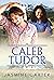 Caleb Tudor (A Search For M...