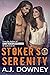 Stoker's Serenity by A J Downey