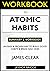 WORKBOOK For Atomic Habits: An Easy & Proven Way to Build Good Habits & Break Bad Ones