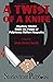 A Twist of a Knife: Stories...