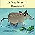 If You Were a Bandicoot by Ty Wheeler