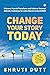 Change Your Story Today : D...