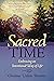 Sacred Time: Embracing an I...