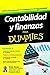 CONTABLIDAD Y FINANZAS PARA DUMMIES: CONTABILIDAD
