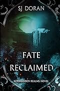 Fate Reclaimed