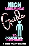 Book cover for Nick Charming's Guide to Accidental Sainthood
