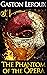 The Phantom of the Opera