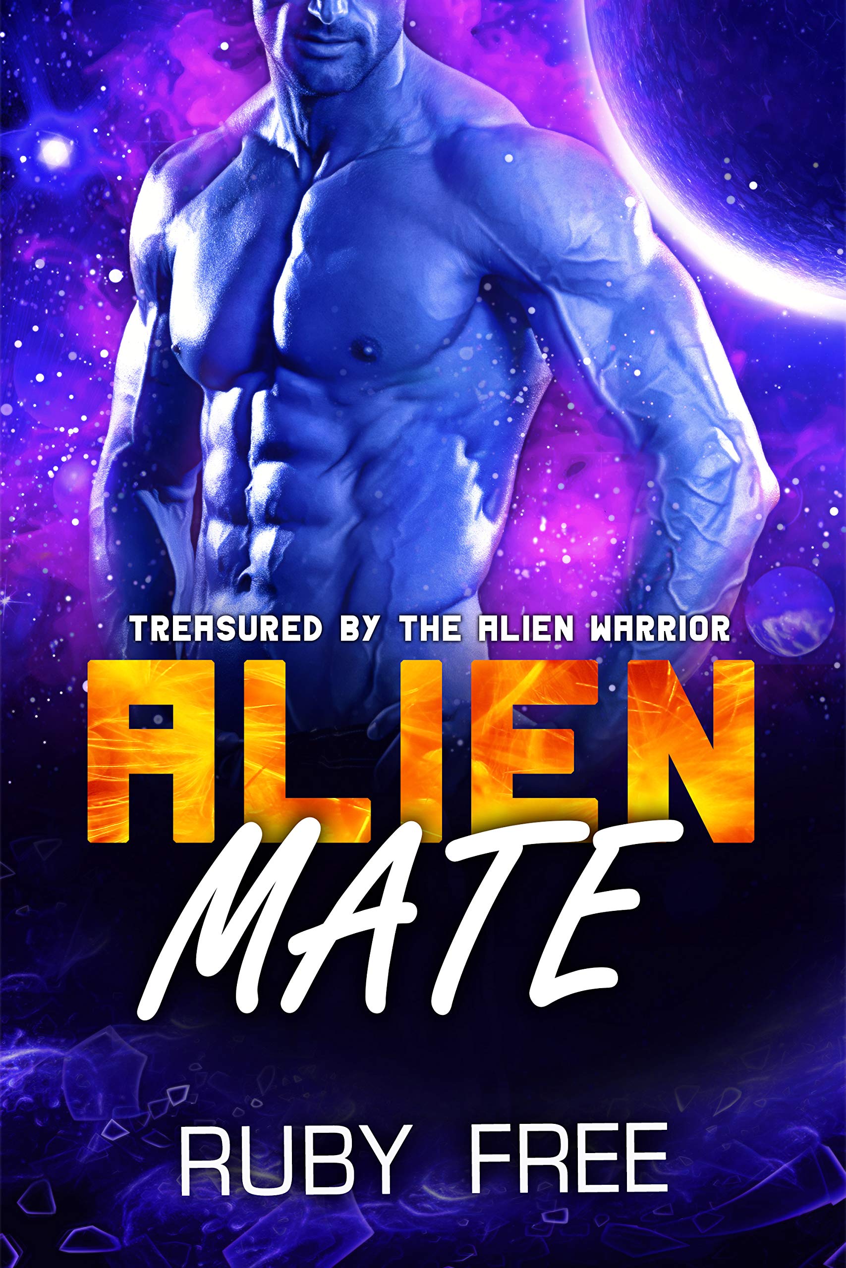 Alien Mate: A Steamy SciFi Romance (Treasured by The Alien Warrior Book 1)