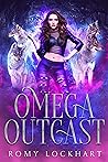 Omega Outcast (Claiming Her Alphas, #1)