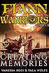 Creating Memories: Fiann Warriors 1.5