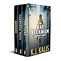 Kat Beckman Collection: Three Complete Page-Turning Thrillers with a Twist