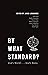 BY WHAT STANDARD?: God's World . . . God's Rules. (Founders Press)