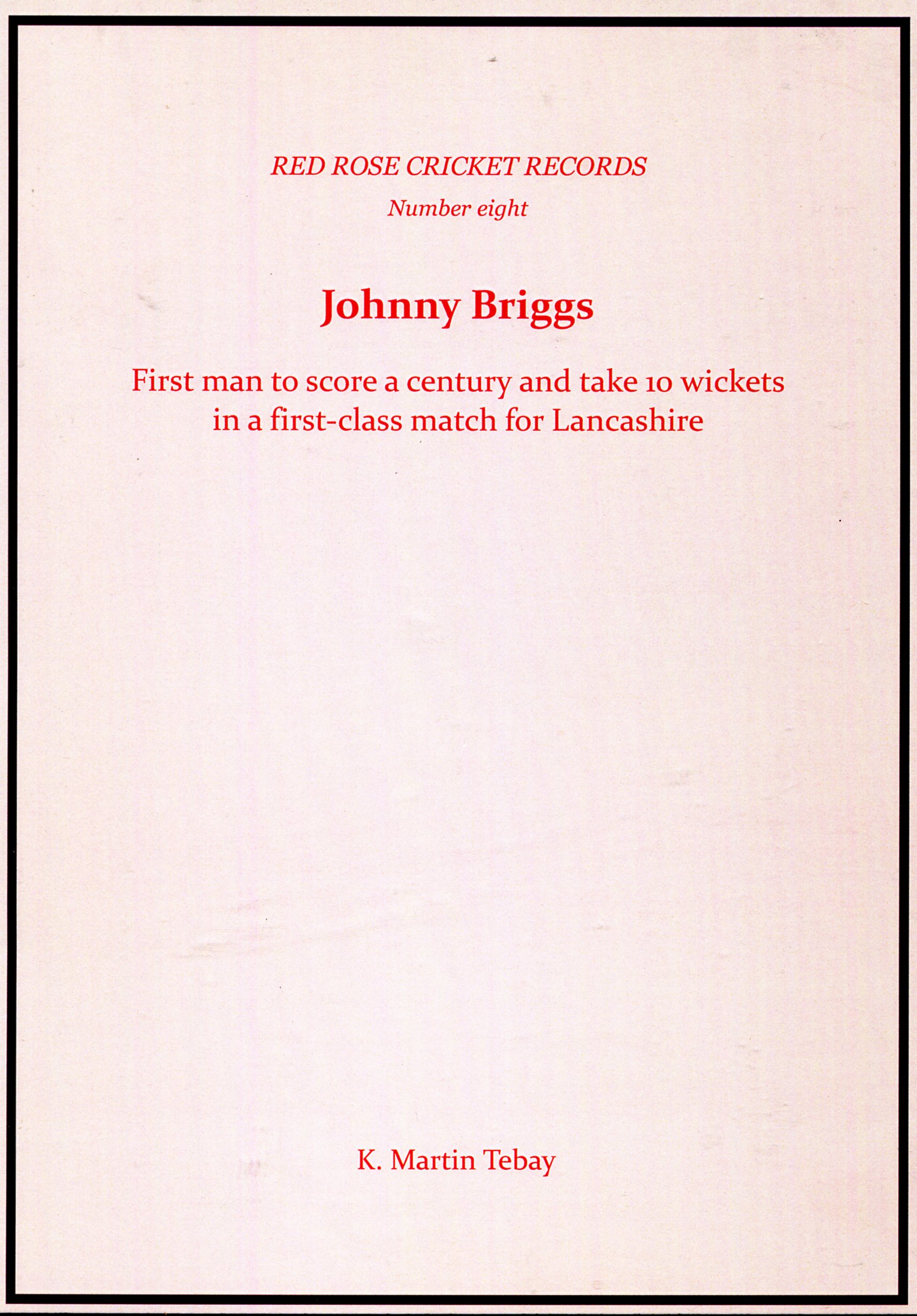 Johnny Briggs: First man to score a century and take 10 wickets in a first-class match for Lancashire