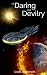 Of Daring and Devilry (Worl...