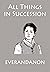 All Things in Succession