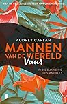 Vuur: Rio de Janeiro / Los Angeles (Mannen van de wereld #6)