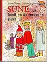 Sune och familjen Anderssons sjuka jul by Sören Olsson