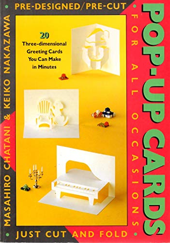 Pop-Up Cards for All Occasions: Pre-Cut, Ready-To-Fold, Pre-Designed