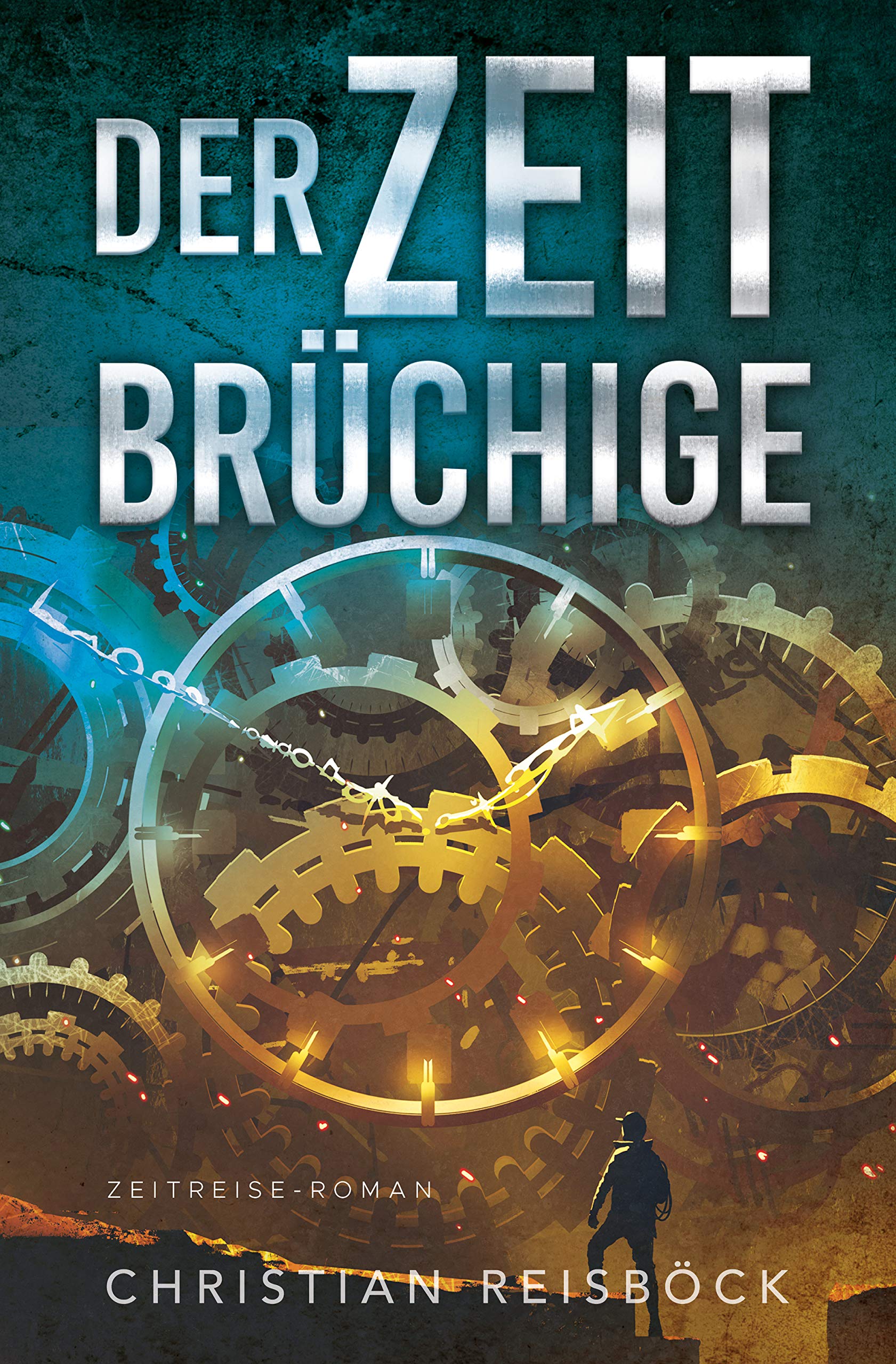 Der Zeitbrüchige (Kindle Edition)