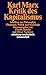 Kritik des Kapitalismus: Schriften zu Philosophie, Ökonomie, Politik und Soziologie