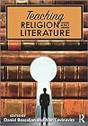 Teaching Religion and Literature Teaching Religion and Literature