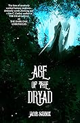 Age of the Dryad