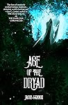 Age of the Dryad by Jacob Sannox