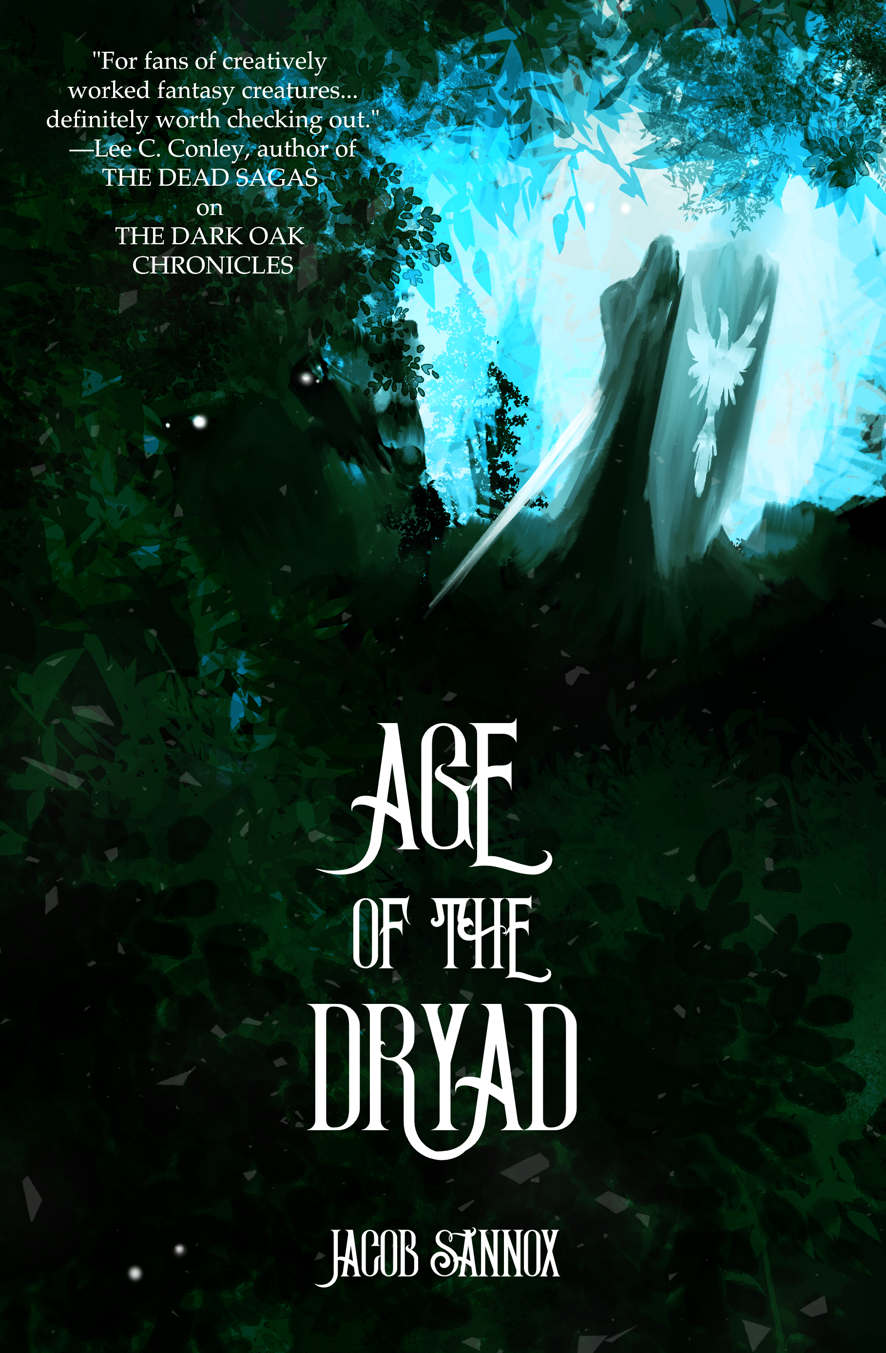 Age of the Dryad (The Dark Oak Chronicles #2)