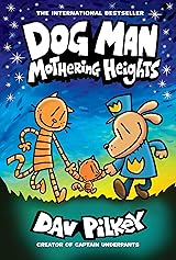 Mothering Heights (Dog Man, #10)