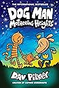 Dog Man: Mothering Heights (Dog Man, #10)