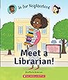 Meet a Librarian! (In Our Neighborhood)