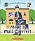 Meet a Mail Carrier! (In Our Neighborhood) (paperback)