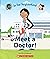 Meet a Doctor!