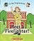 Meet a Firefighter! (In Our Neighborhood)