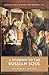 A Window to the Russian Soul: Ancient Folk Wisdom for Modern Life (Worldbuilding Book 3)