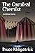 The Carnival Chemist and Ot...