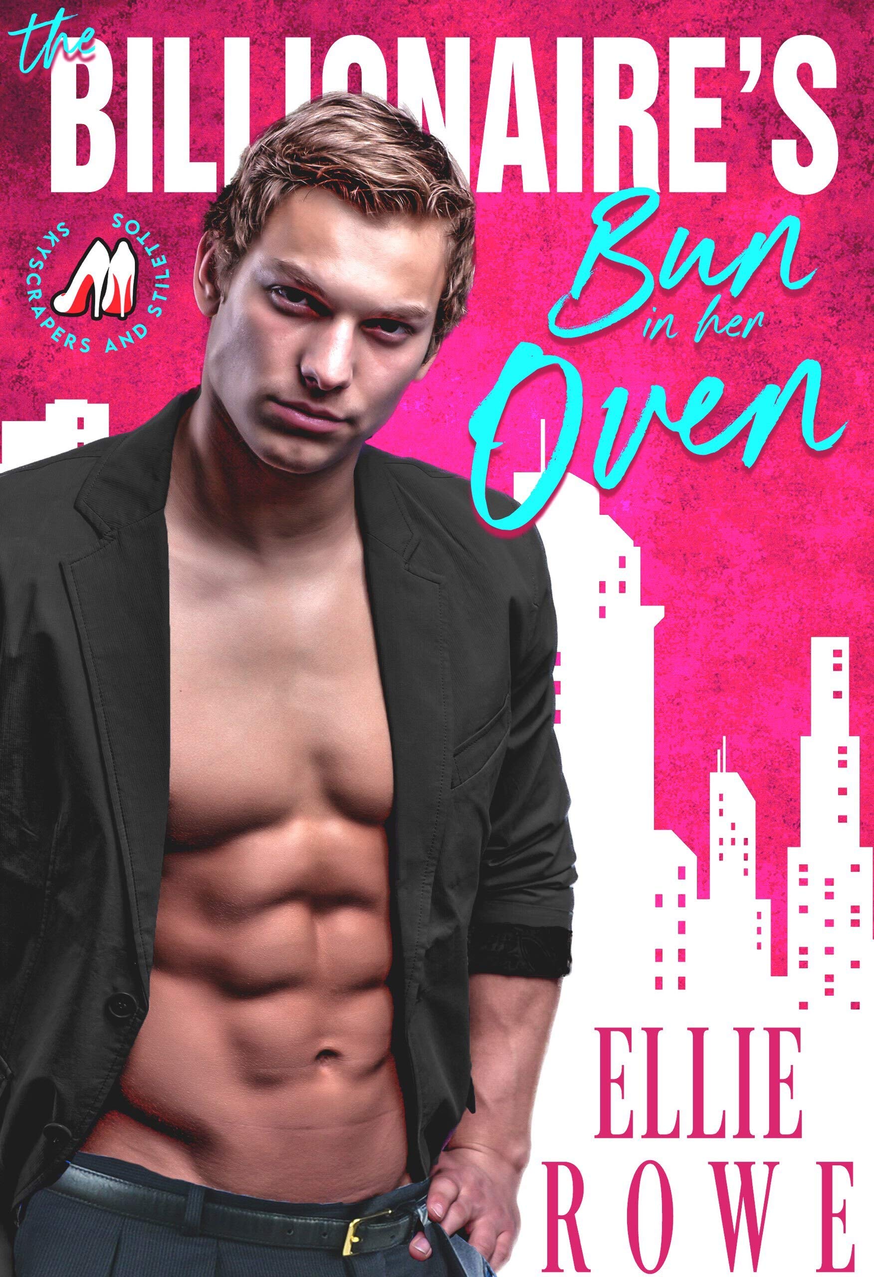 The Billionaire's Bun In Her Oven (Kindle Edition)