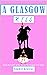 A Glasgow Kiss