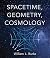 Spacetime, Geometry, Cosmology