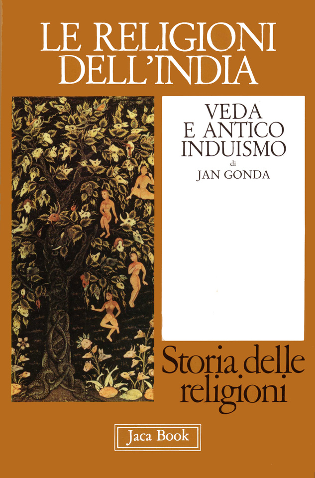 Le religioni dell’India. Veda e antico Induismo