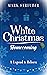 White Christmas Homecoming:...