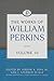 The Works of William Perkins Volume 10